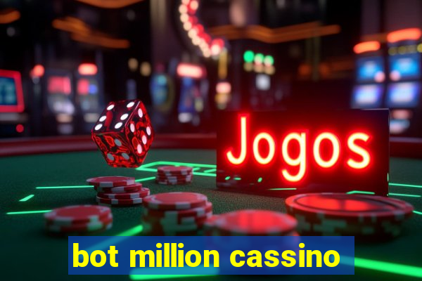 bot million cassino